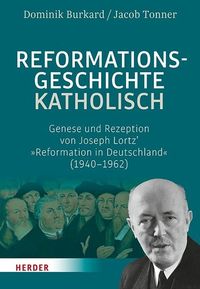 Bild vom Artikel Reformationsgeschichte katholisch vom Autor Dominik Burkard