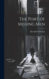 Produktbild: The Port of Missing Men