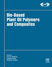 Produktbild: Bio-Based Plant Oil Polymers and Composites