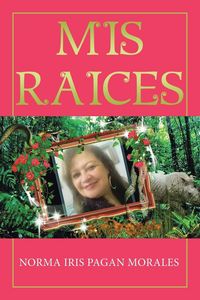 Produktbild: Mis Raices