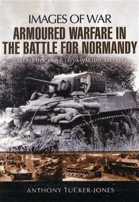 Produktbild: Armoured Warfare in the Battle for Normandy