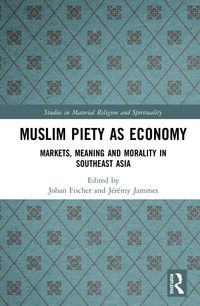 Produktbild: Muslim Piety as Economy