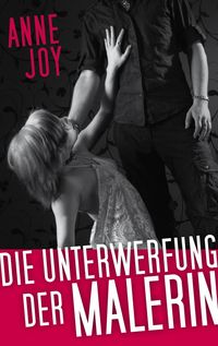 Produktbild: Die Unterwerfung der Malerin