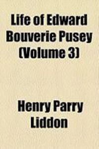 Produktbild: Life of Edward Bouverie Pusey (Volume 3)