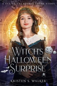 Produktbild: A Witch's Halloween Surprise: A Fae of Calaveras Short Story