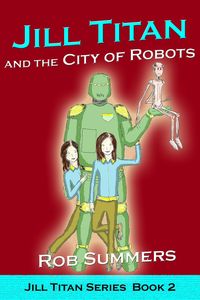 Produktbild: Jill Titan and the City of Robots