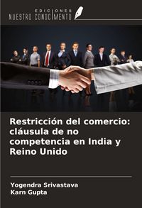 Produktbild: Restricci&oacute;n del comercio: cl&aacute;usula de no competencia en India y Reino Unido