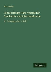 Produktbild: Zeitschrift des Harz-Vereins f&uuml;r Geschichte und Altertumskunde