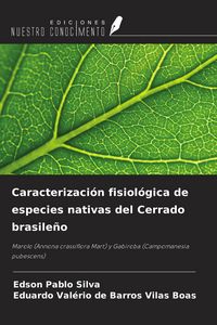 Produktbild: Caracterizaci&oacute;n fisiol&oacute;gica de especies nativas del Cerrado brasile&ntilde;o