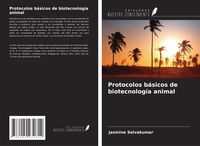 Produktbild: Protocolos b&aacute;sicos de biotecnolog&iacute;a animal