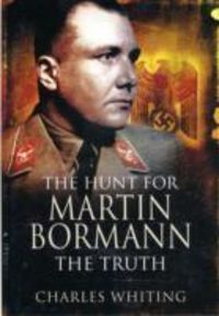 Produktbild: Whiting, C: Hunt for Martin Bormann