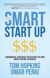 Bild vom Artikel The Smart Start Up vom Autor Tom Hopkins