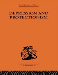 Produktbild: Capie, F: Depression & Protectionism