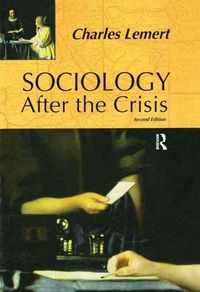 Produktbild: Lemert, C: Sociology After the Crisis