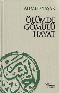 Produktbild: &Ouml;l&uuml;mde G&ouml;m&uuml;l&uuml; Hayat