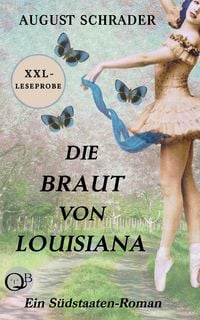 Produktbild: XXL-Leseprobe: Die Braut von Louisiana (Gesamtausgabe)