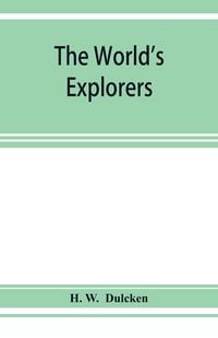 Produktbild: The world's explorers, or, Travels and adventures