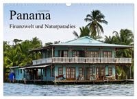 Produktbild: Panama - Finanzwelt und Naturparadies (Wandkalender 2026 DIN A3 quer), CALVENDO Monatskalender