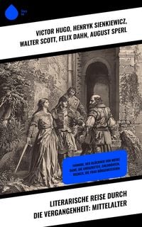 Produktbild: Literarische Reise durch die Vergangenheit: Mittelalter