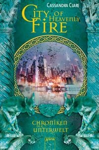 Produktbild: City of Heavenly Fire / Chroniken der Unterwelt Band 6