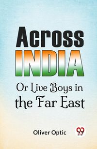 Produktbild: Across India Or Live Boys In The Far East