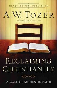 Produktbild: Reclaiming Christianity: A Call to Authentic Faith