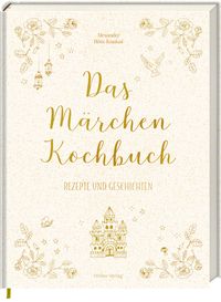 Bild vom Artikel Das Märchen-Kochbuch vom Autor Alexander Höss-Knakal