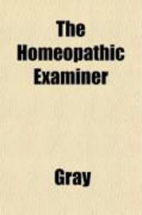 Produktbild: The Homeopathic Examiner (Volume 1)
