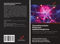 Produktbild: Charakterystyka kliniczno-epidemiologiczna