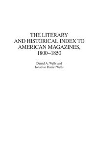 Produktbild: The Literary and Historical Index to American Magazines, 1800-1850