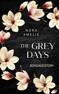 Produktbild The Grey Days - Bondagestory