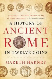 Produktbild: A History of Ancient Rome in Twelve Coins