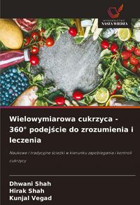 Produktbild: Wielowymiarowa cukrzyca - 360&deg; podej&iquest;cie do zrozumienia i leczenia