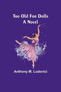 Produktbild: Too Old for Dolls