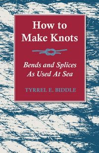 Produktbild: How to Make Knots, Bends and Splices