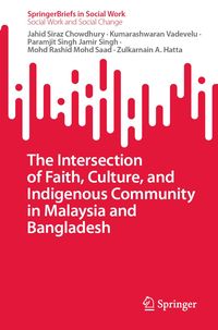 Produktbild: The Intersection of Faith, Culture, and Indigenous Community in Malaysia and Bangladesh