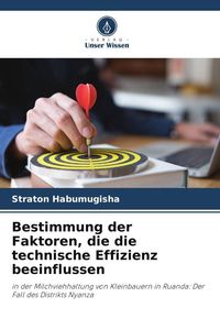 Produktbild: Bestimmung der Faktoren, die die technische Effizienz beeinflussen