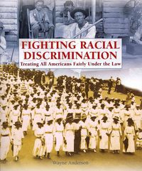 Produktbild: Fighting Racial Discrimination: Treating All Americans Fairly Under the Law
