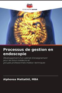 Produktbild: Processus de gestion en endoscopie