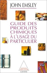 Produktbild: Guide des produits chimiques &agrave; l'usage des particuliers