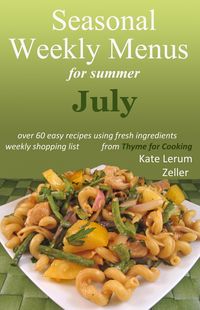 Produktbild: Seasonal Weekly Menus for Summer: July