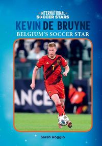 Produktbild: Kevin de Bruyne, Belgium's Soccer Star
