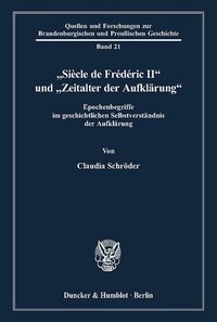 Bild vom Artikel "Siècle de Frédéric II" und "Zeitalter der Aufklärung". vom Autor Claudia Schröder