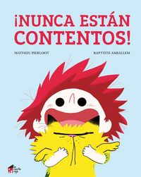 Produktbild: &iexcl;Nunca est&aacute;n contentos!