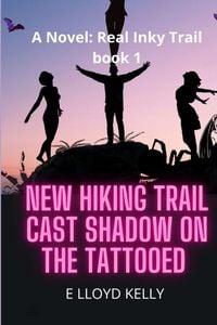 Produktbild: New Hiking Trail Cast Shadow on the Tattooed