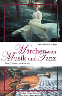 Produktbild: M&auml;rchen von Musik und Tanz
