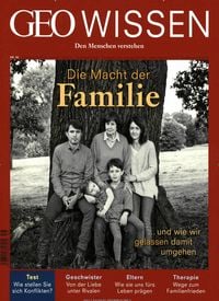 Produktbild: GEO Wissen / GEO Wissen 56/2015 - Die Macht der Familie