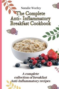 Produktbild: The Complete Anti-Inflammatory Breakfast Cookbook