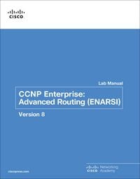 Produktbild: CCNP Enterprise: Advanced Routing (ENARSI) v8 Lab Manual