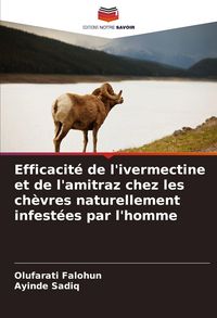 Produktbild: Efficacit&eacute; de l'ivermectine et de l'amitraz chez les ch&egrave;vres naturellement infest&eacute;es par l'homme